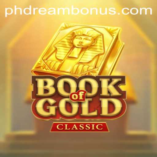 Exploring the Magic of BookOfGoldClassic: A Journey Through PH DREAM