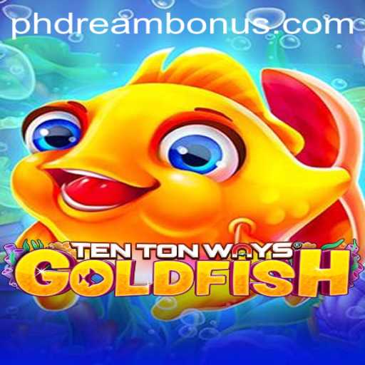 Unveiling TenTonWaysGoldfish: Revolutionizing Gaming with a PH DREAM